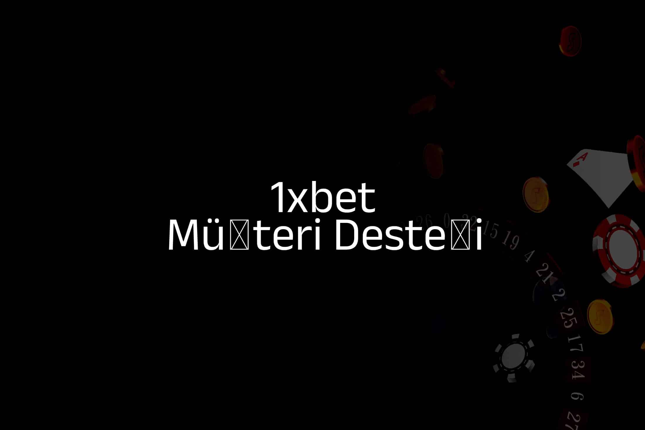 Müşteri Desteği