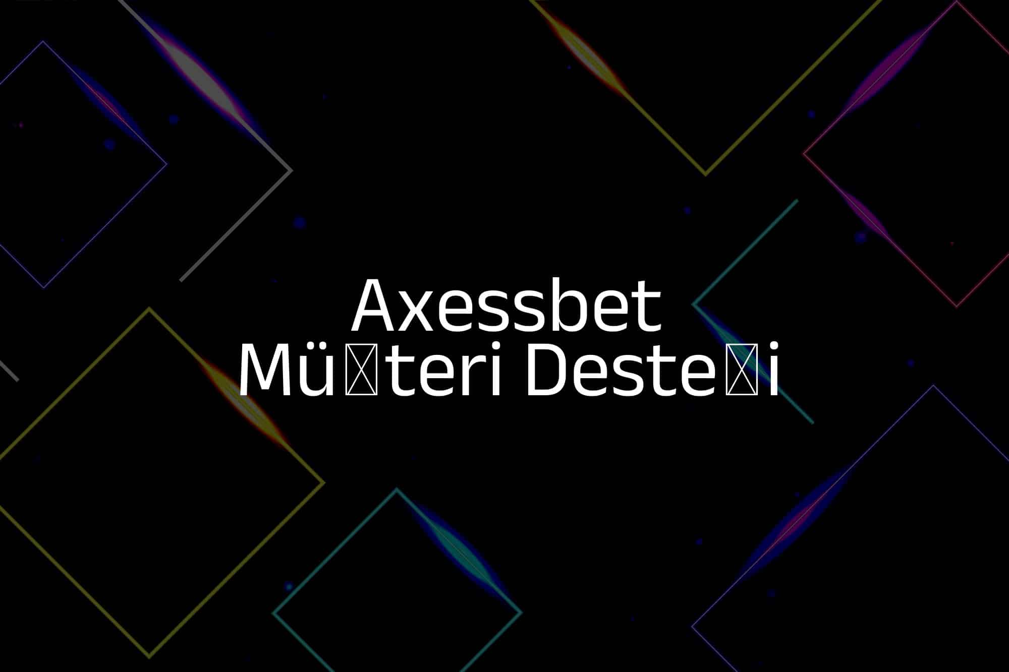 Müşteri Desteği