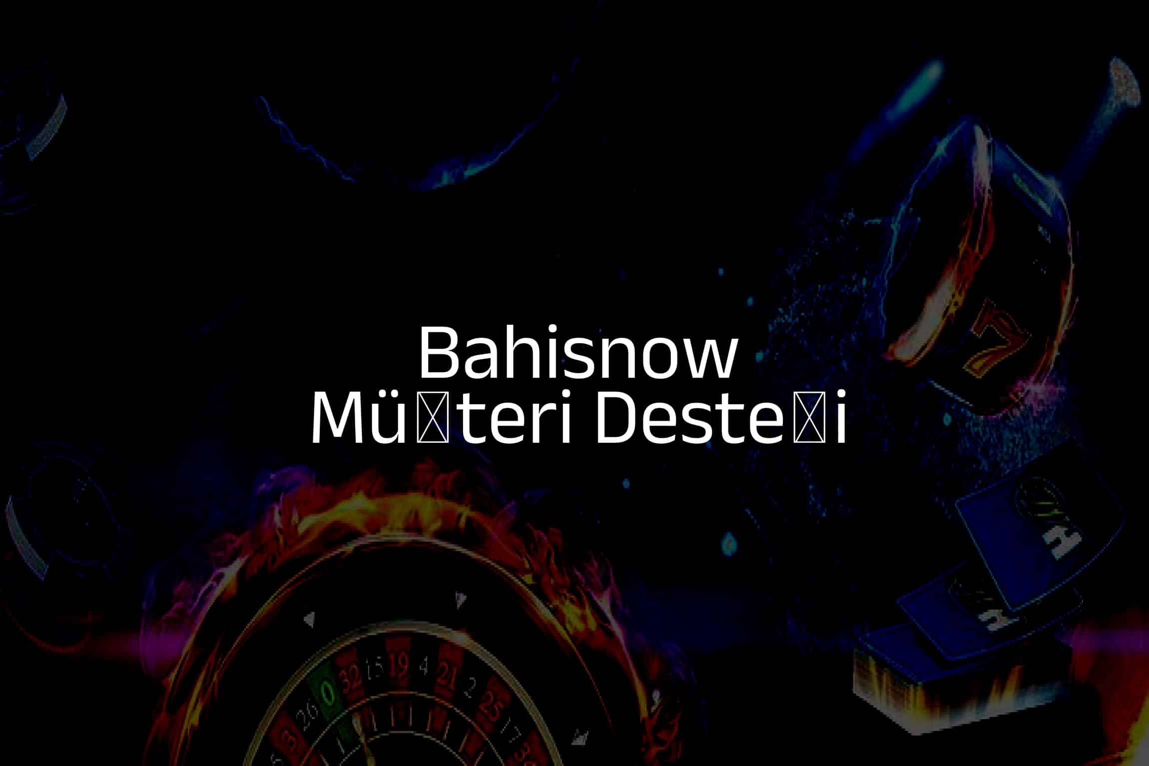 Müşteri Desteği