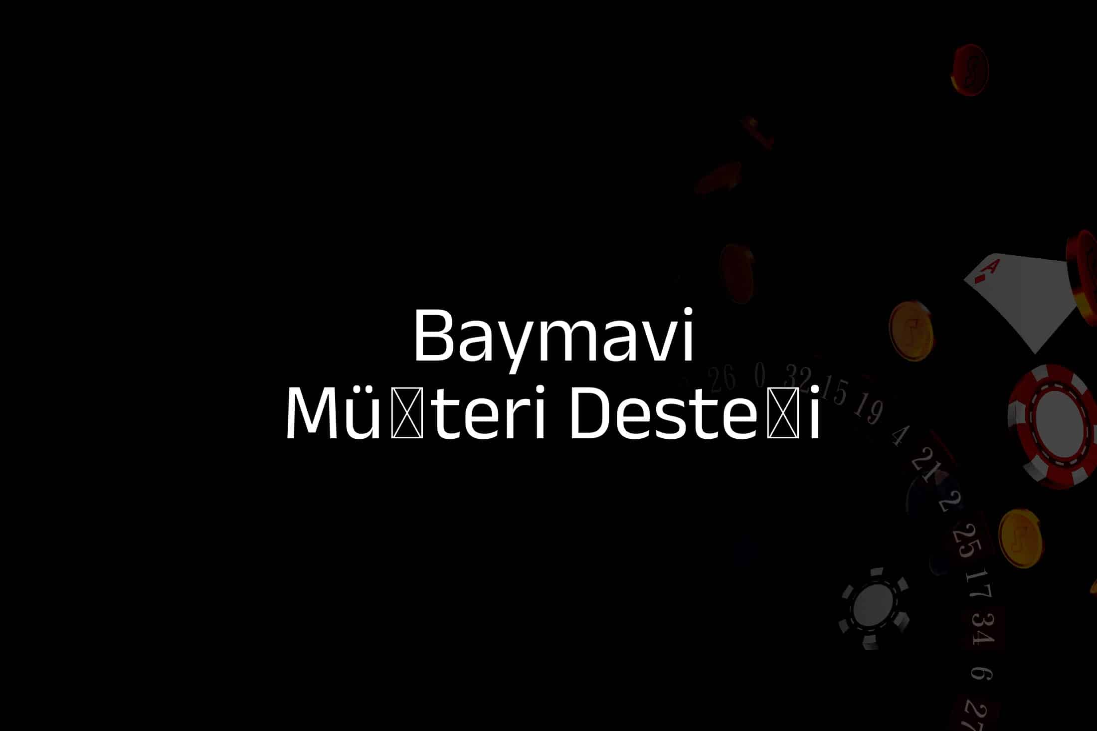 Müşteri Desteği