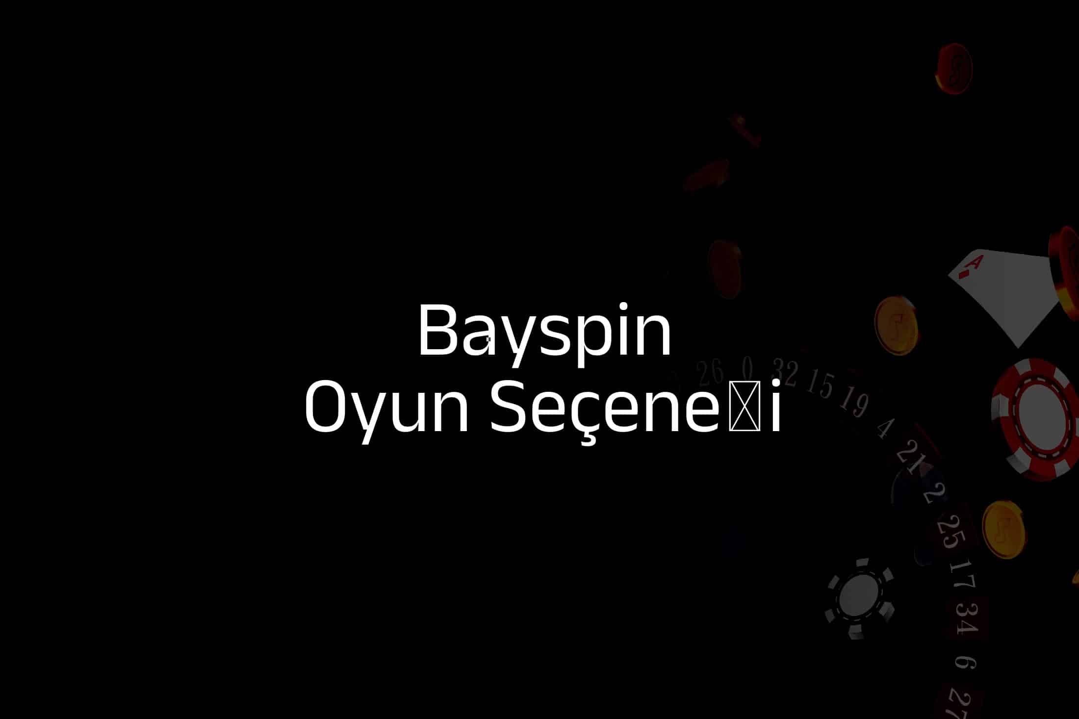 Oyun Seçeneği