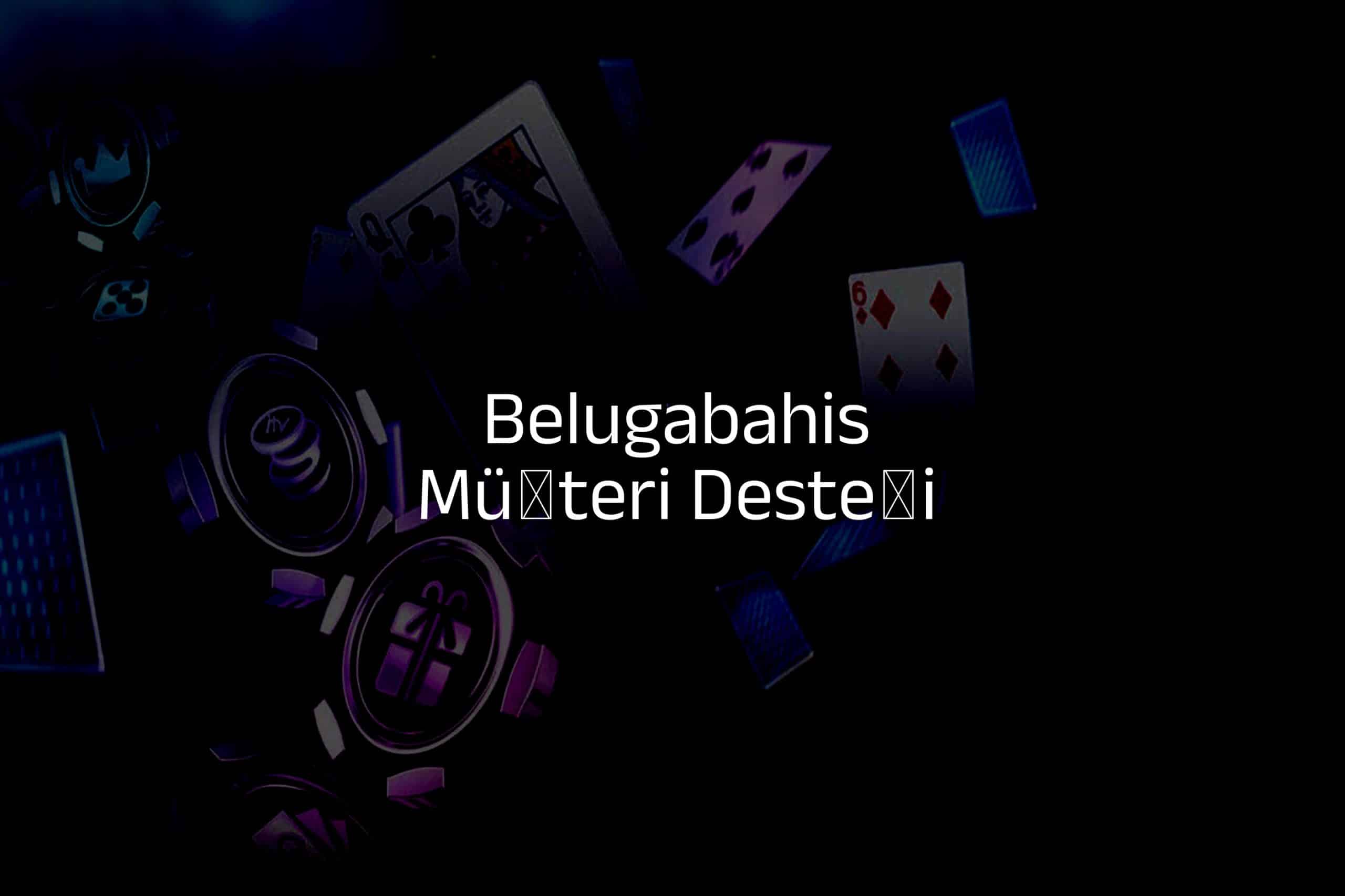 Müşteri Desteği