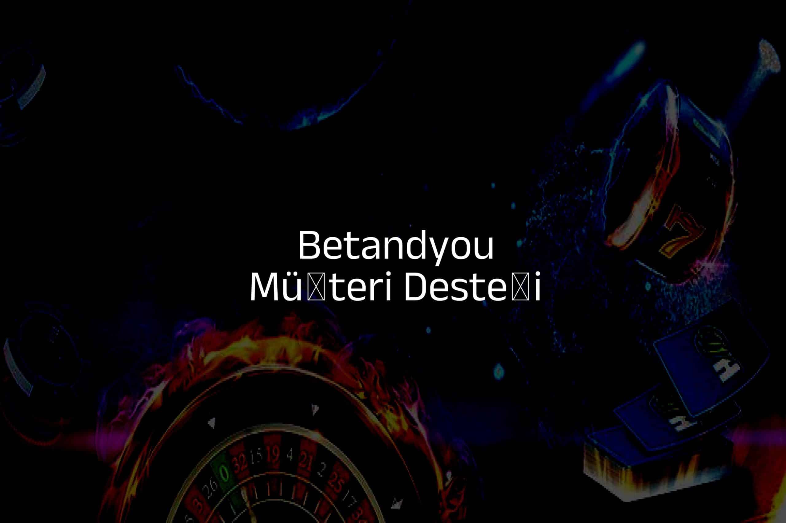 Müşteri Desteği