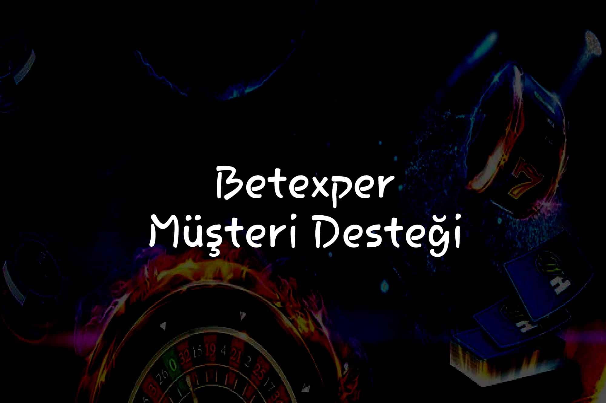 Müşteri Desteği