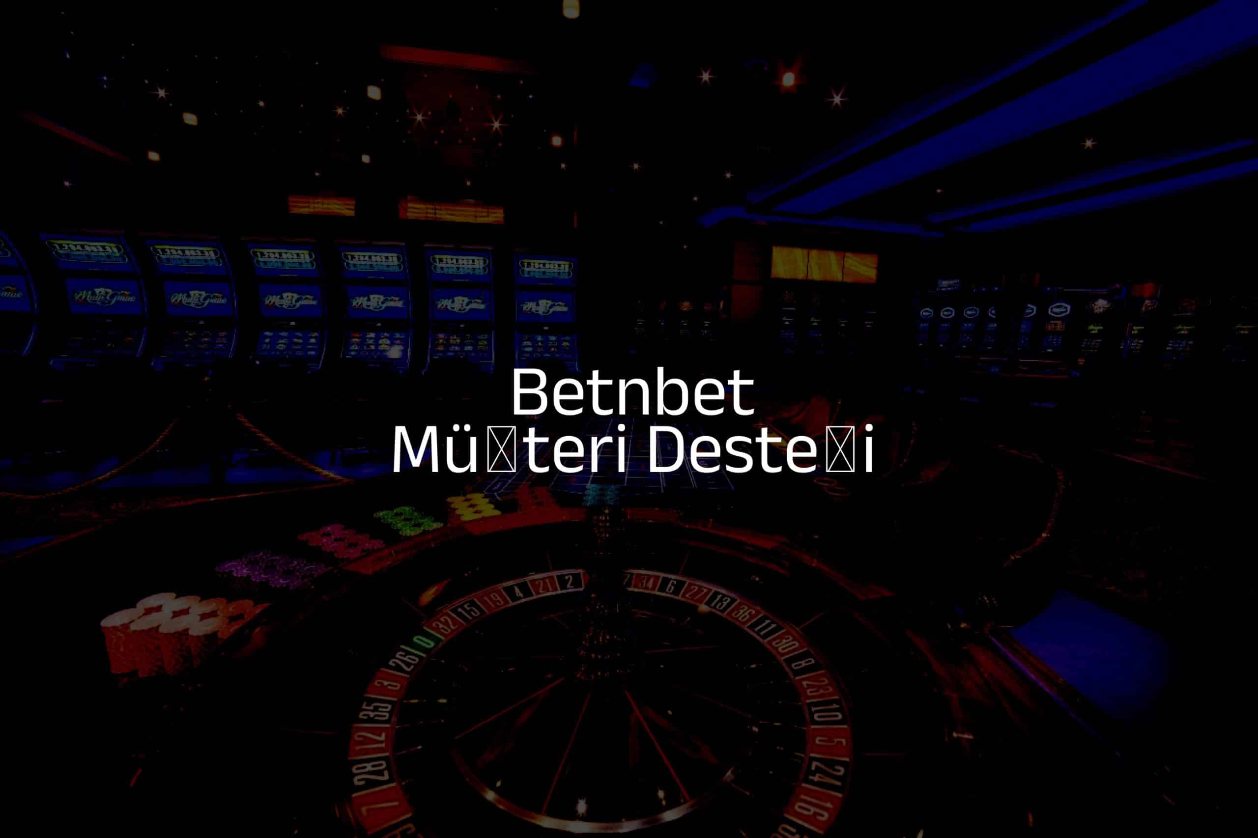 Müşteri Desteği
