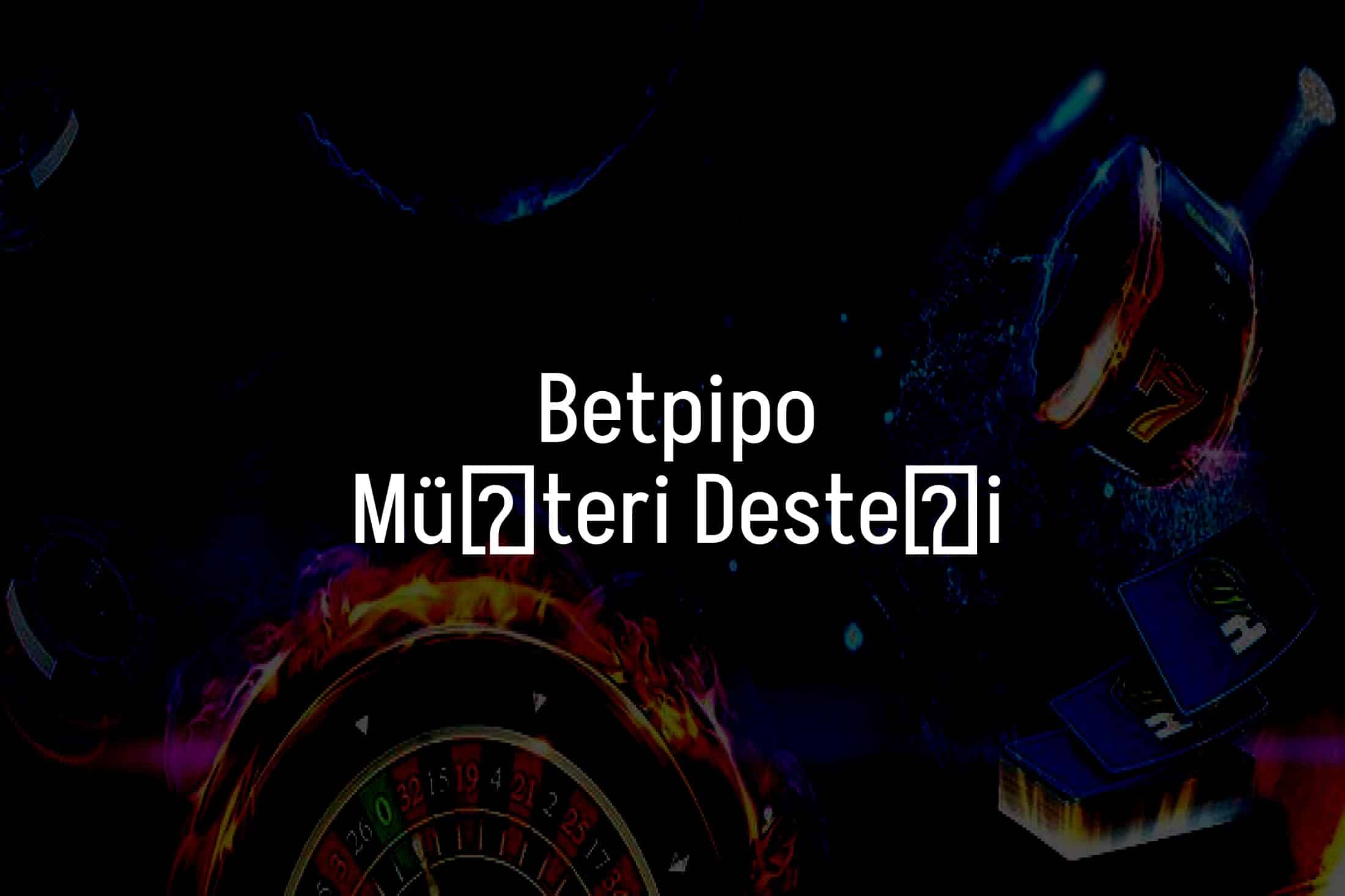 Müşteri Desteği