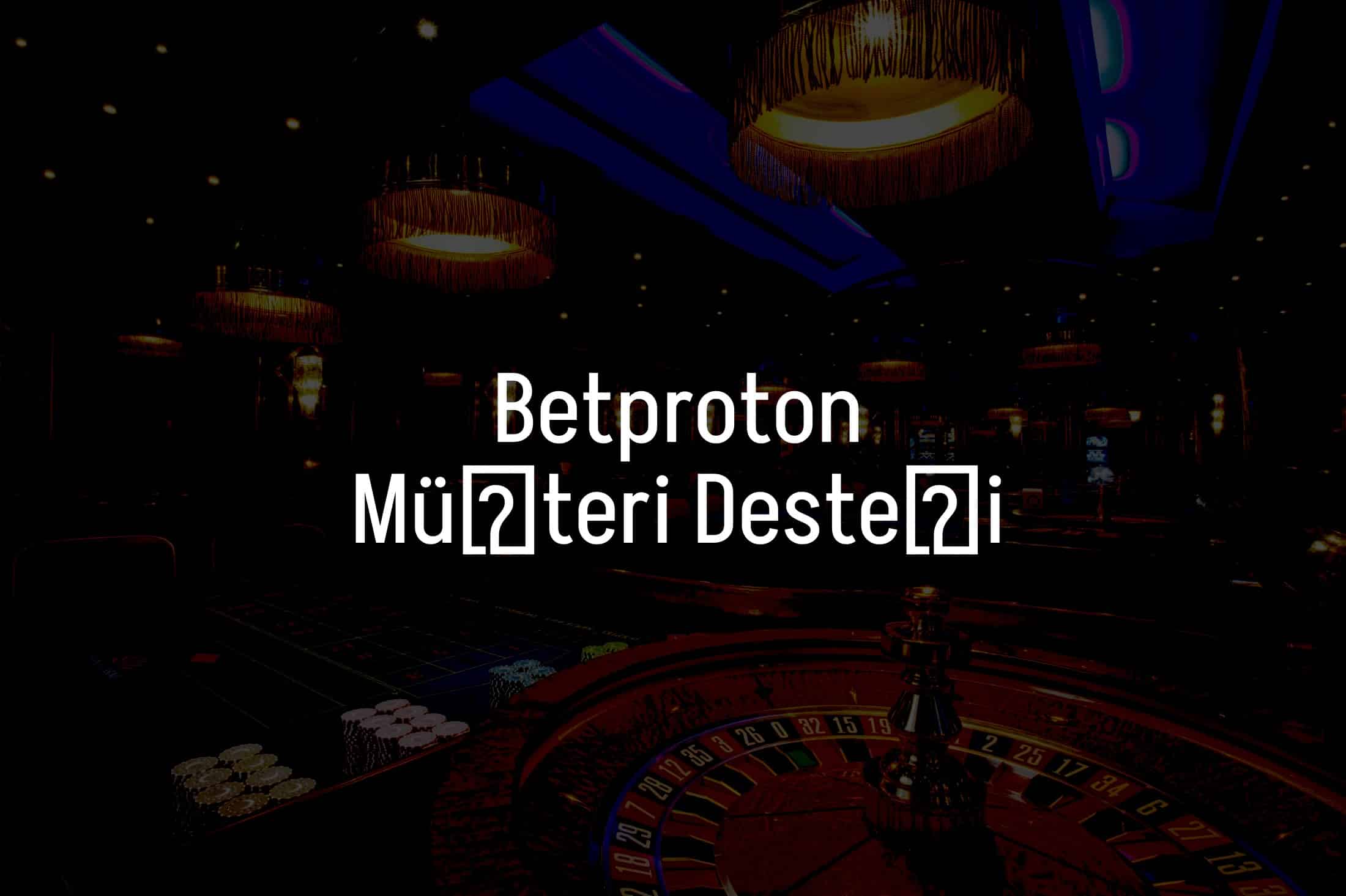 Müşteri Desteği