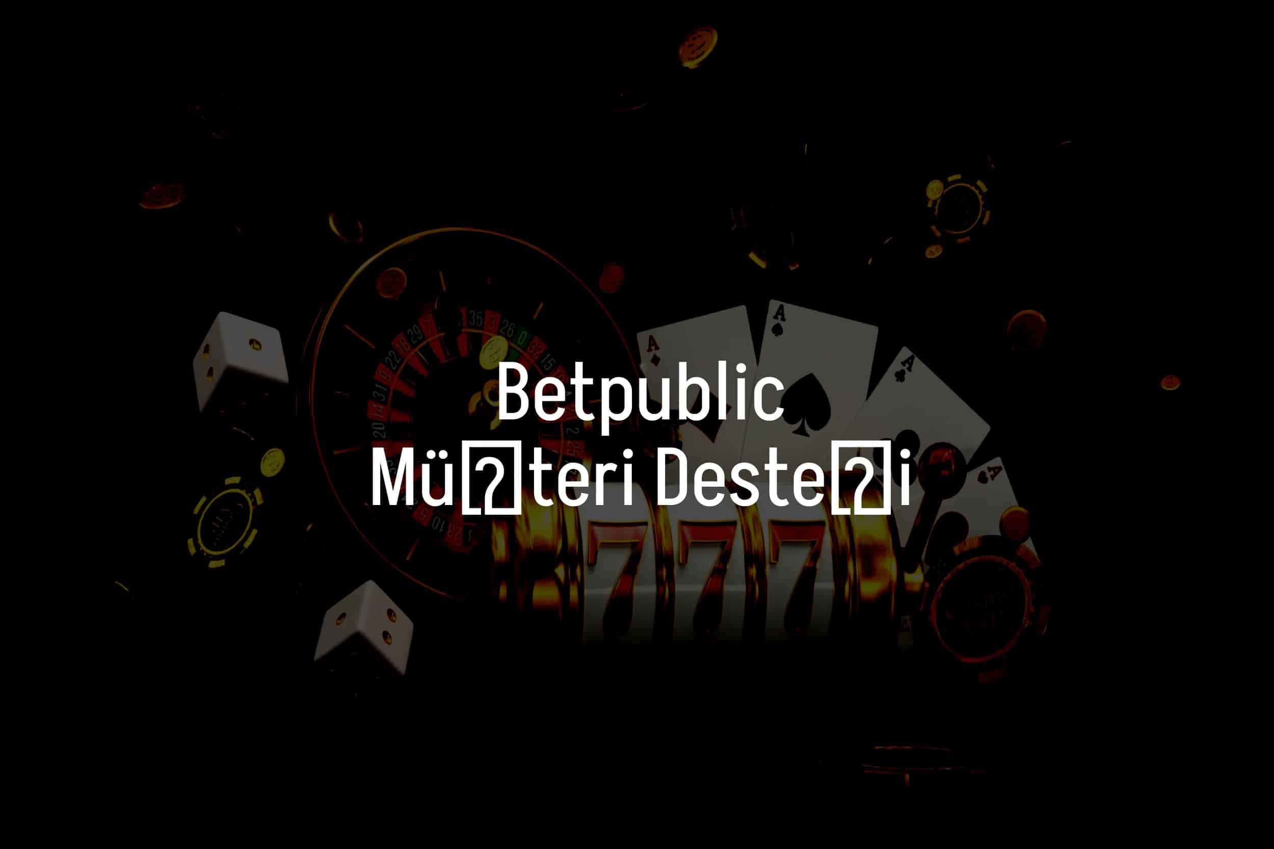 Müşteri Desteği