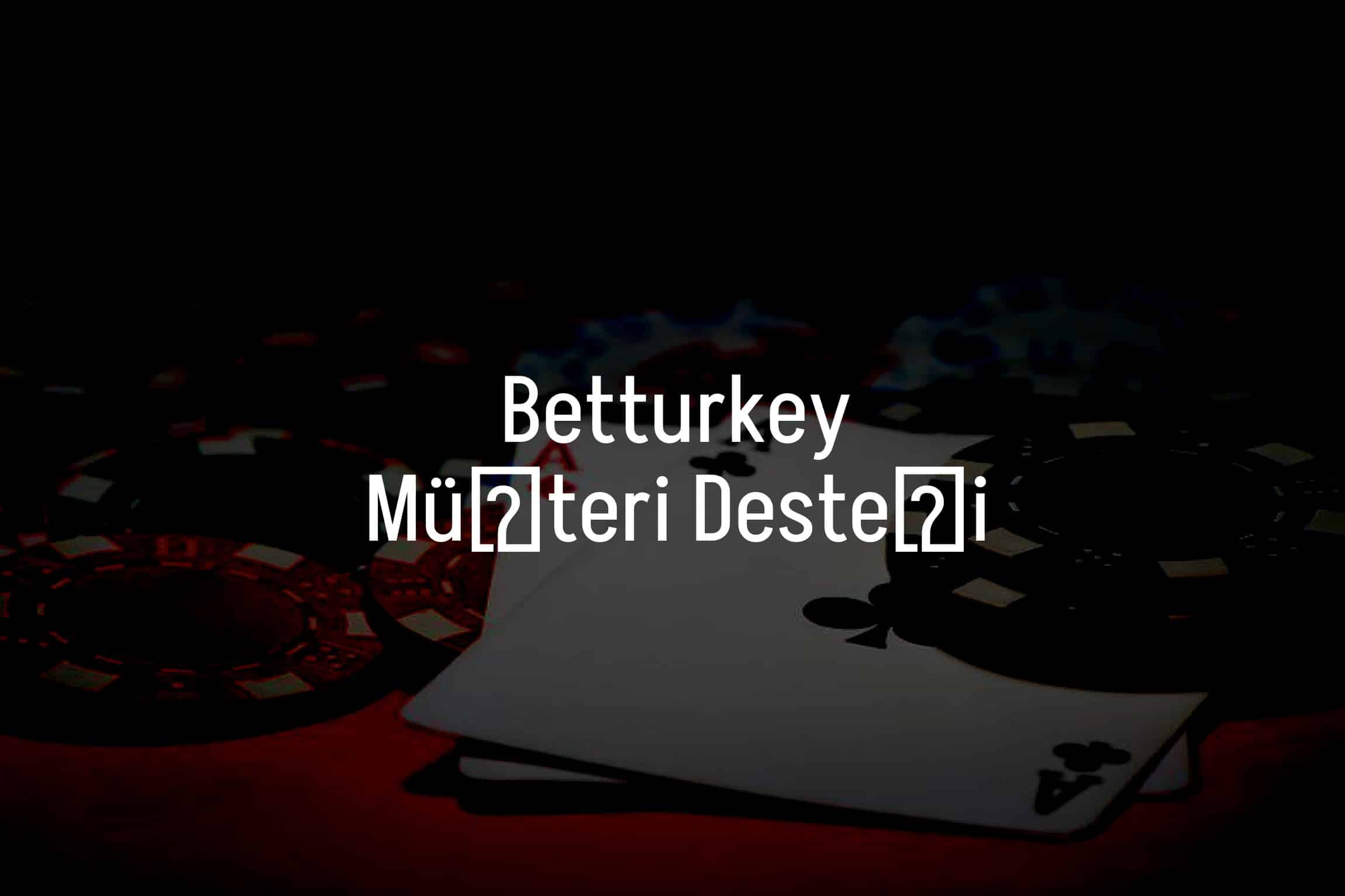 Müşteri Desteği