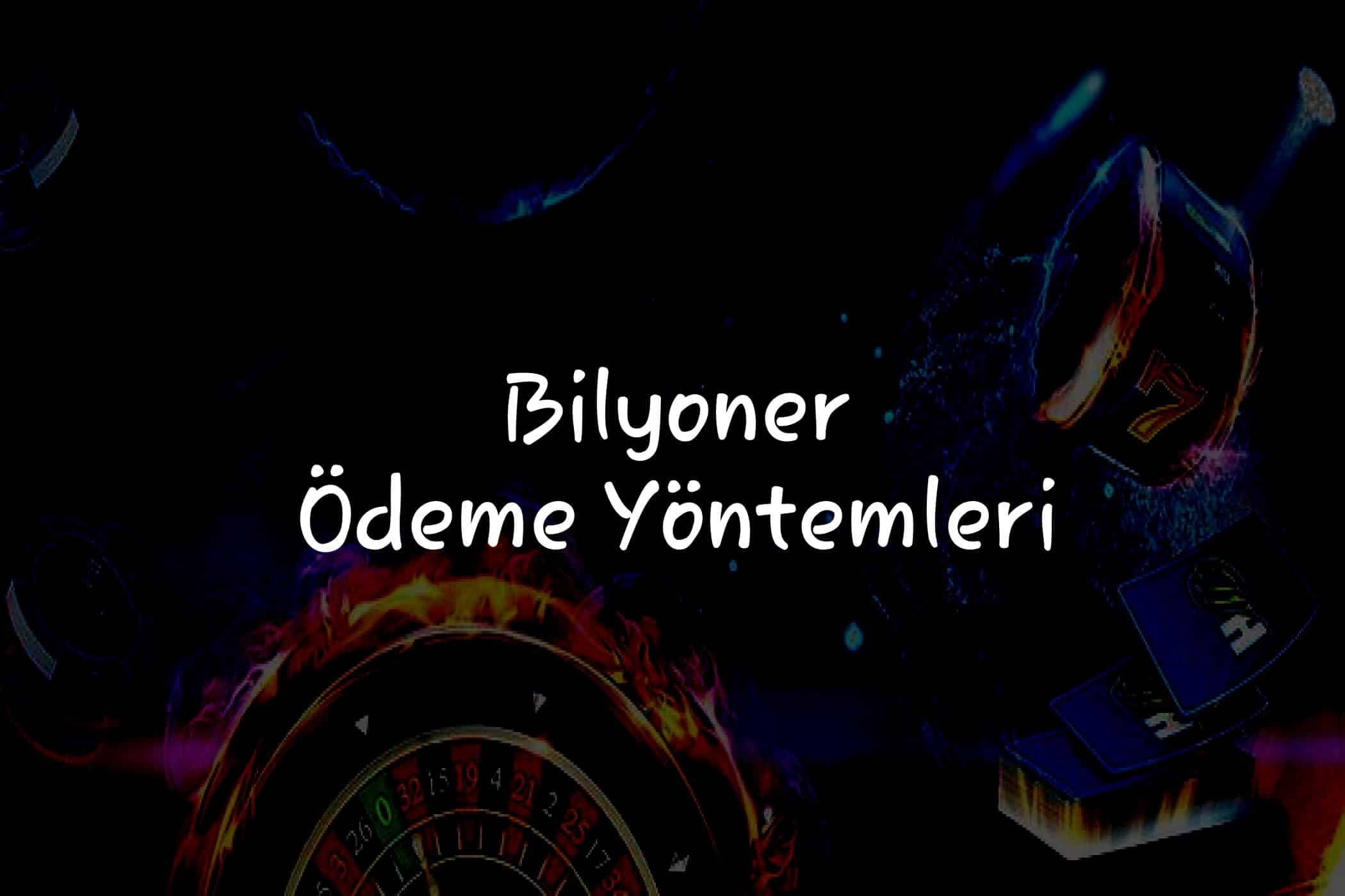 Ödeme Yöntemleri