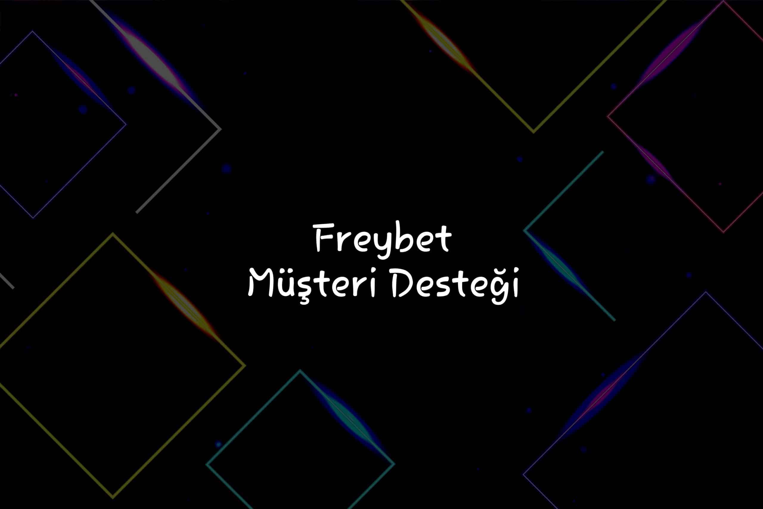 Müşteri Desteği