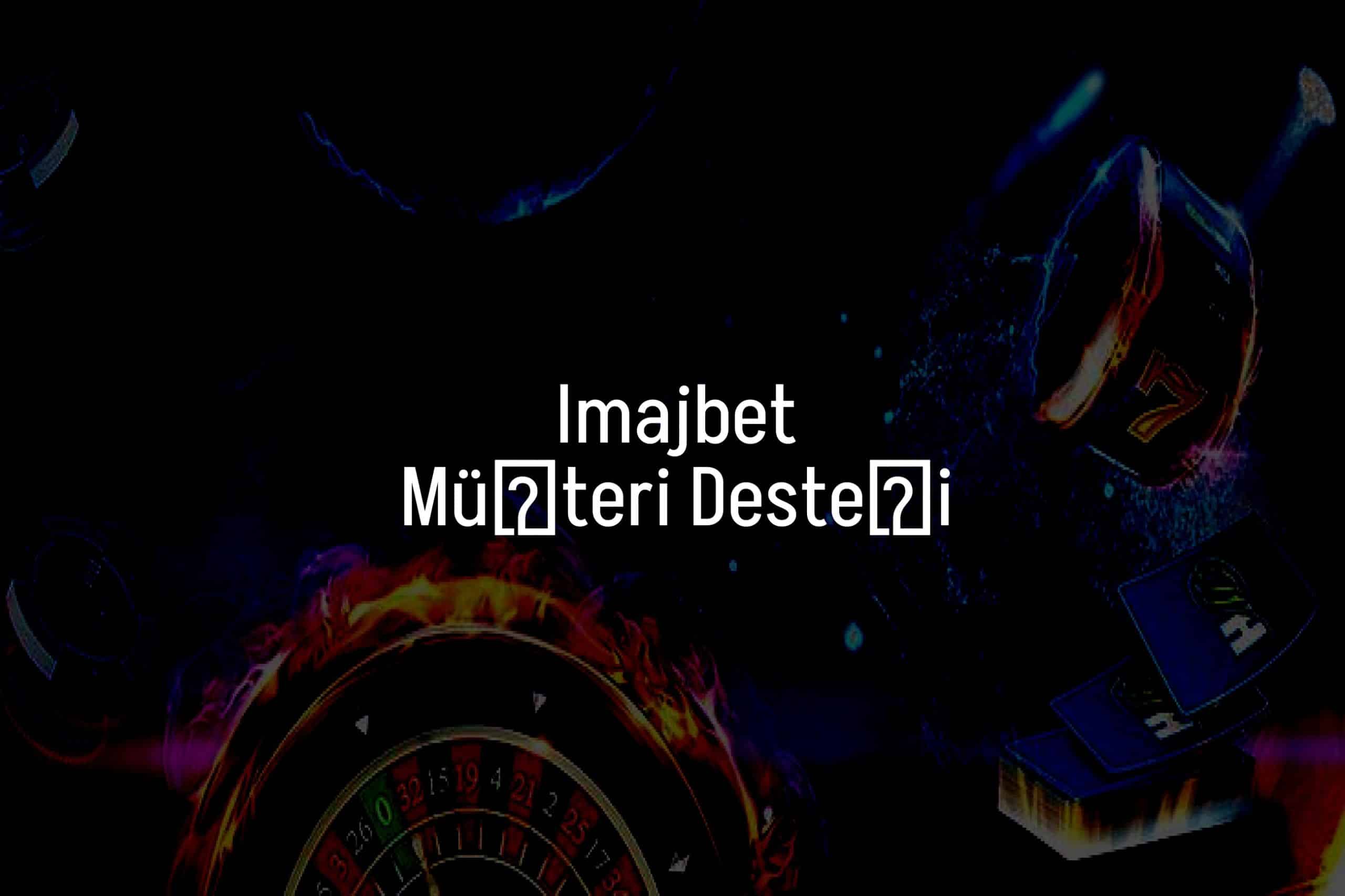 Müşteri Desteği