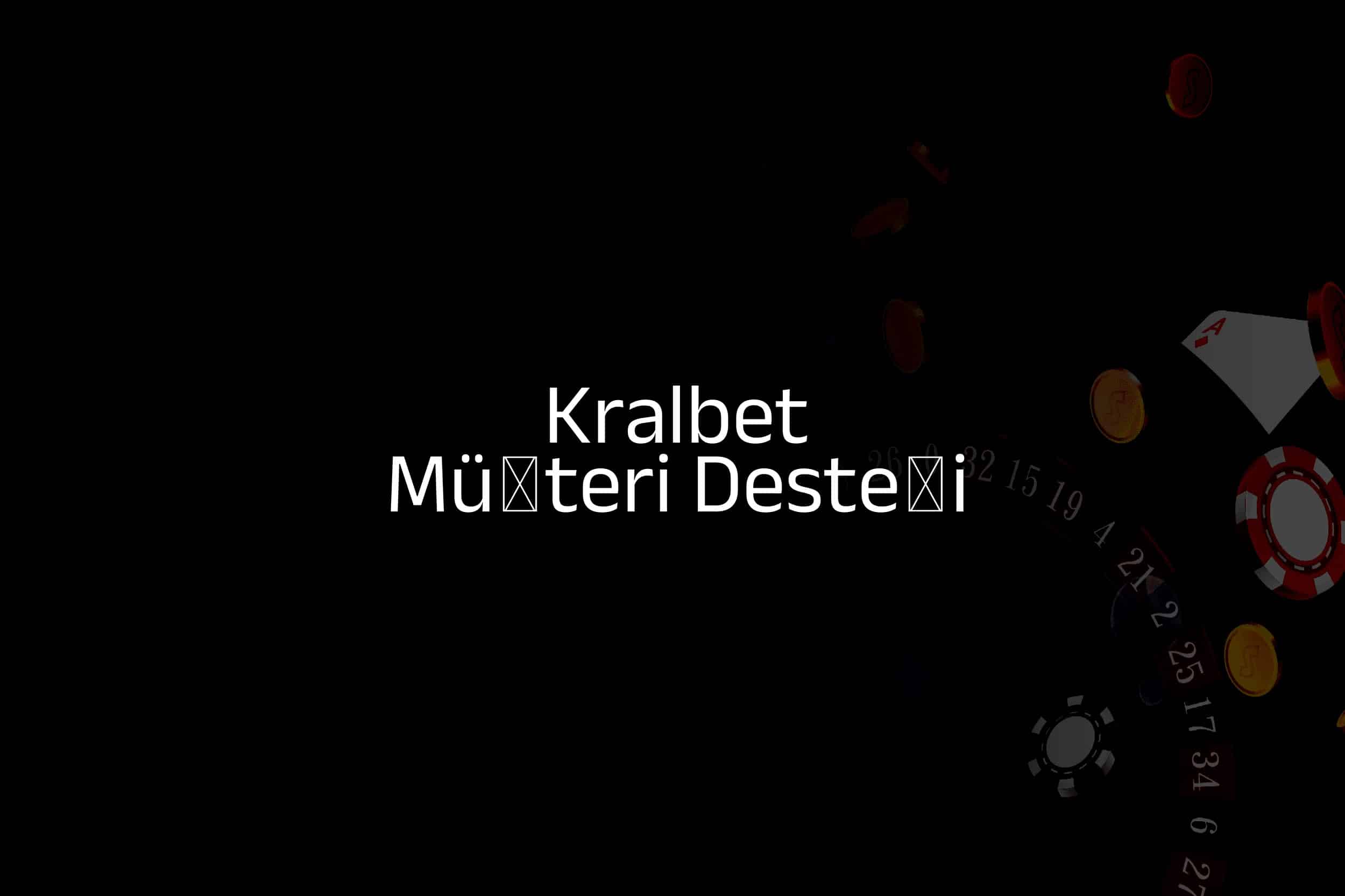 Müşteri Desteği
