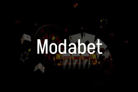 Modabet İncelemesi: Türkiye’de Kumar Oynamanın Keyfi