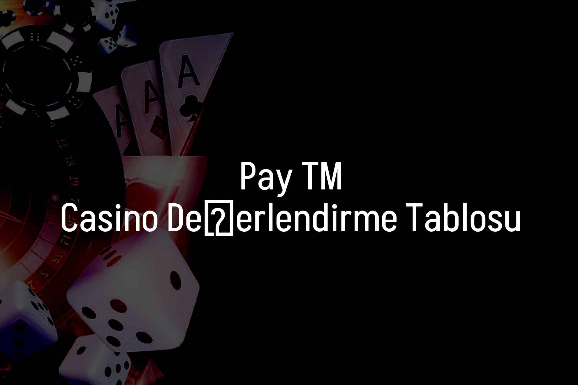 Casino Değerlendirme Tablosu