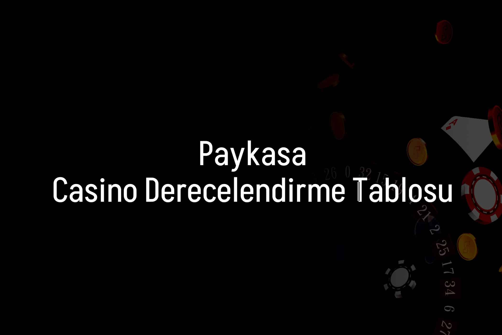 Casino Derecelendirme Tablosu