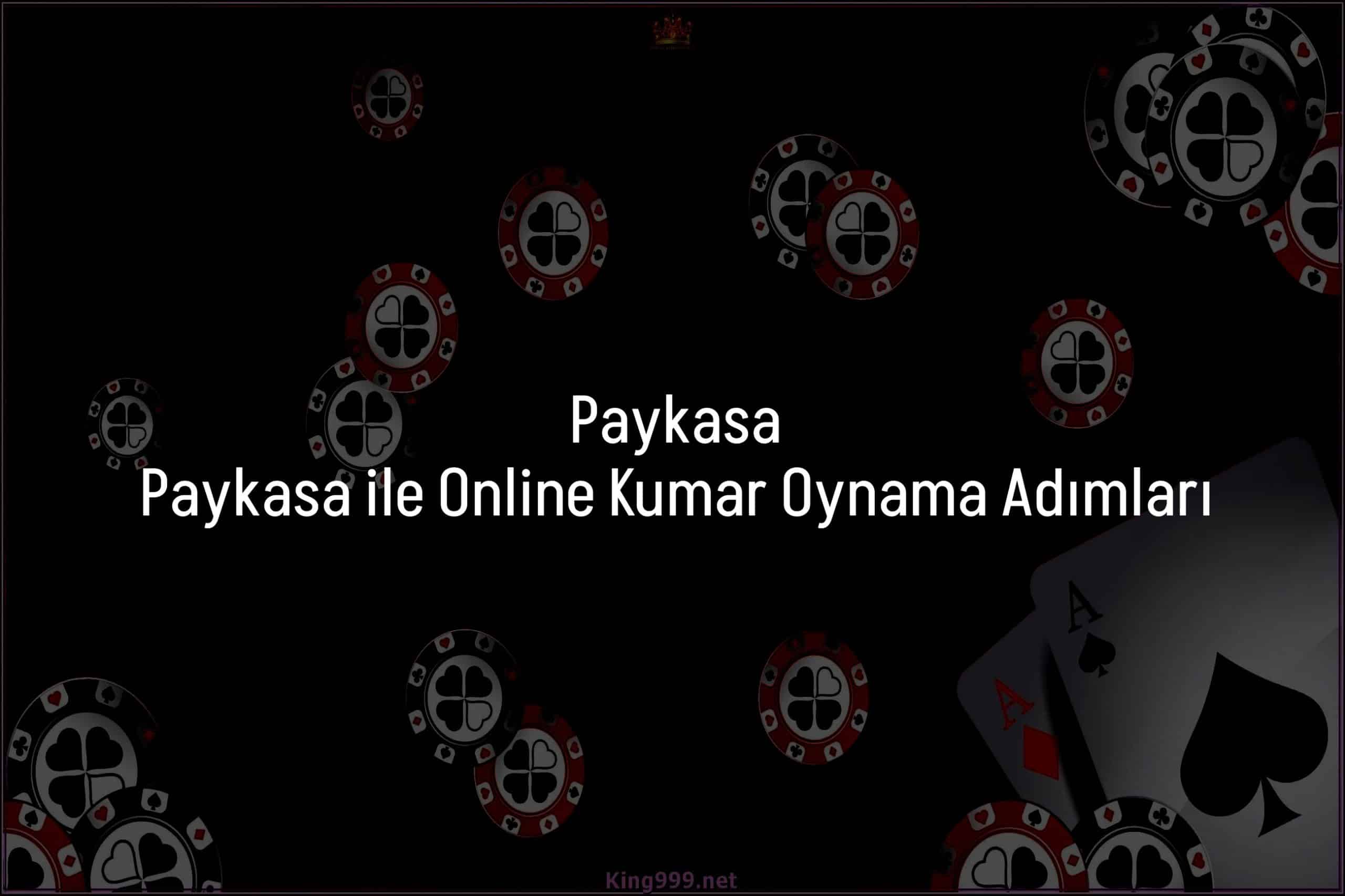 Paykasa ile Online Kumar Oynama Adımları