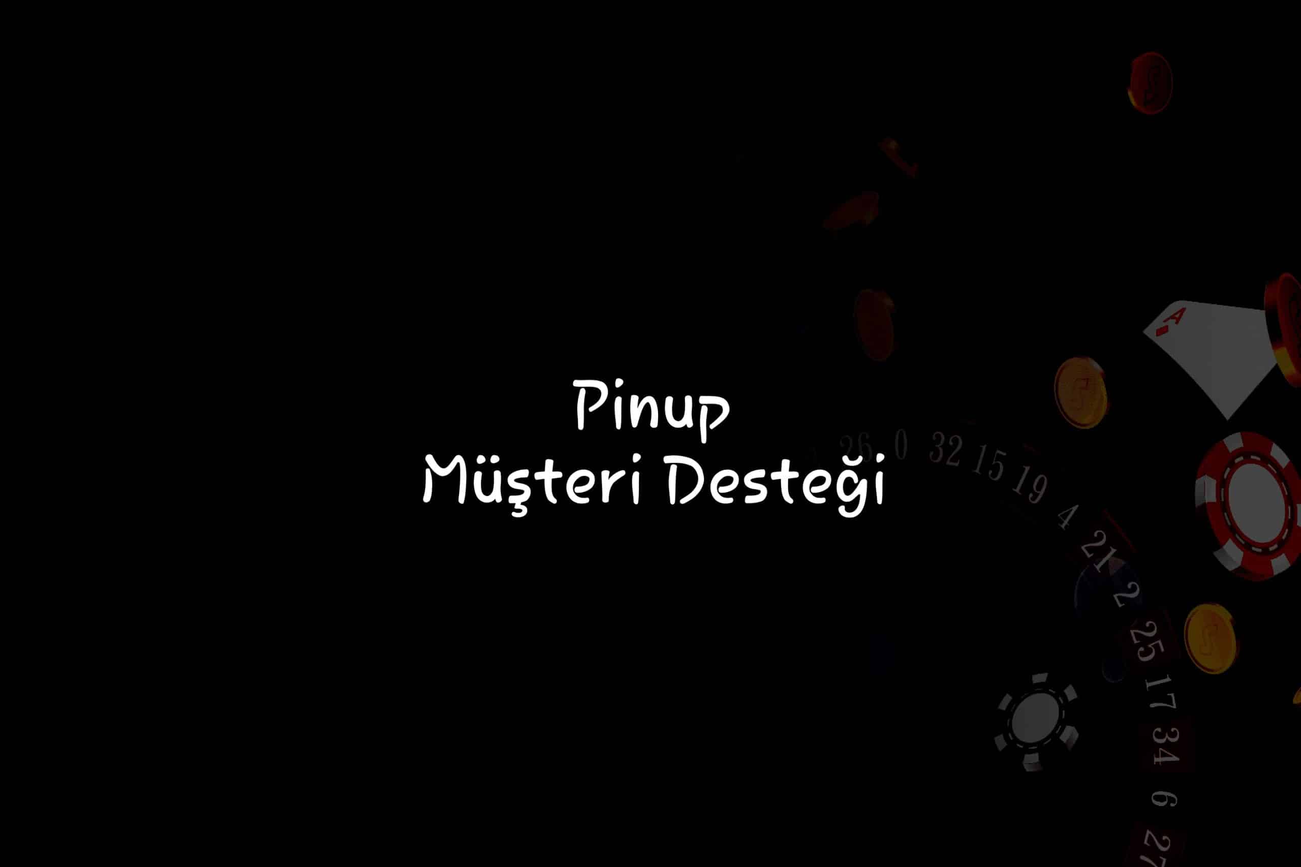 Müşteri Desteği