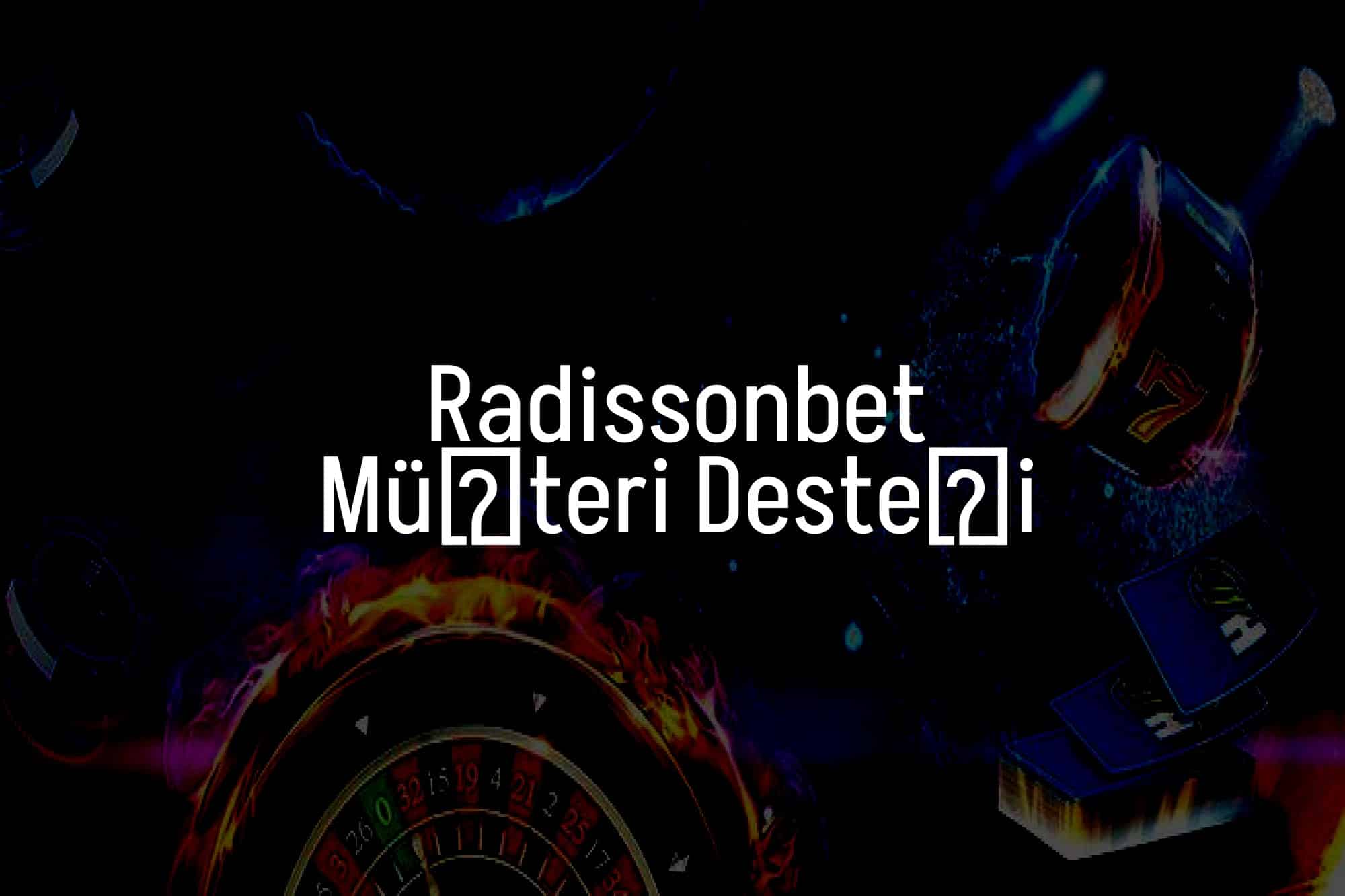 Müşteri Desteği