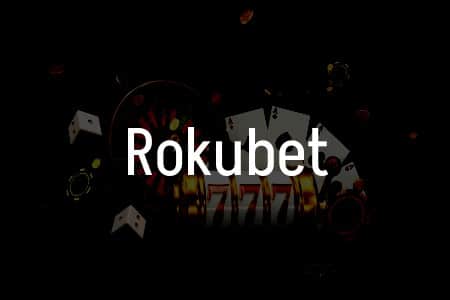 Rokubet İle Tanışın: Türkiye’deki En İyi Online Casino İncelemesi