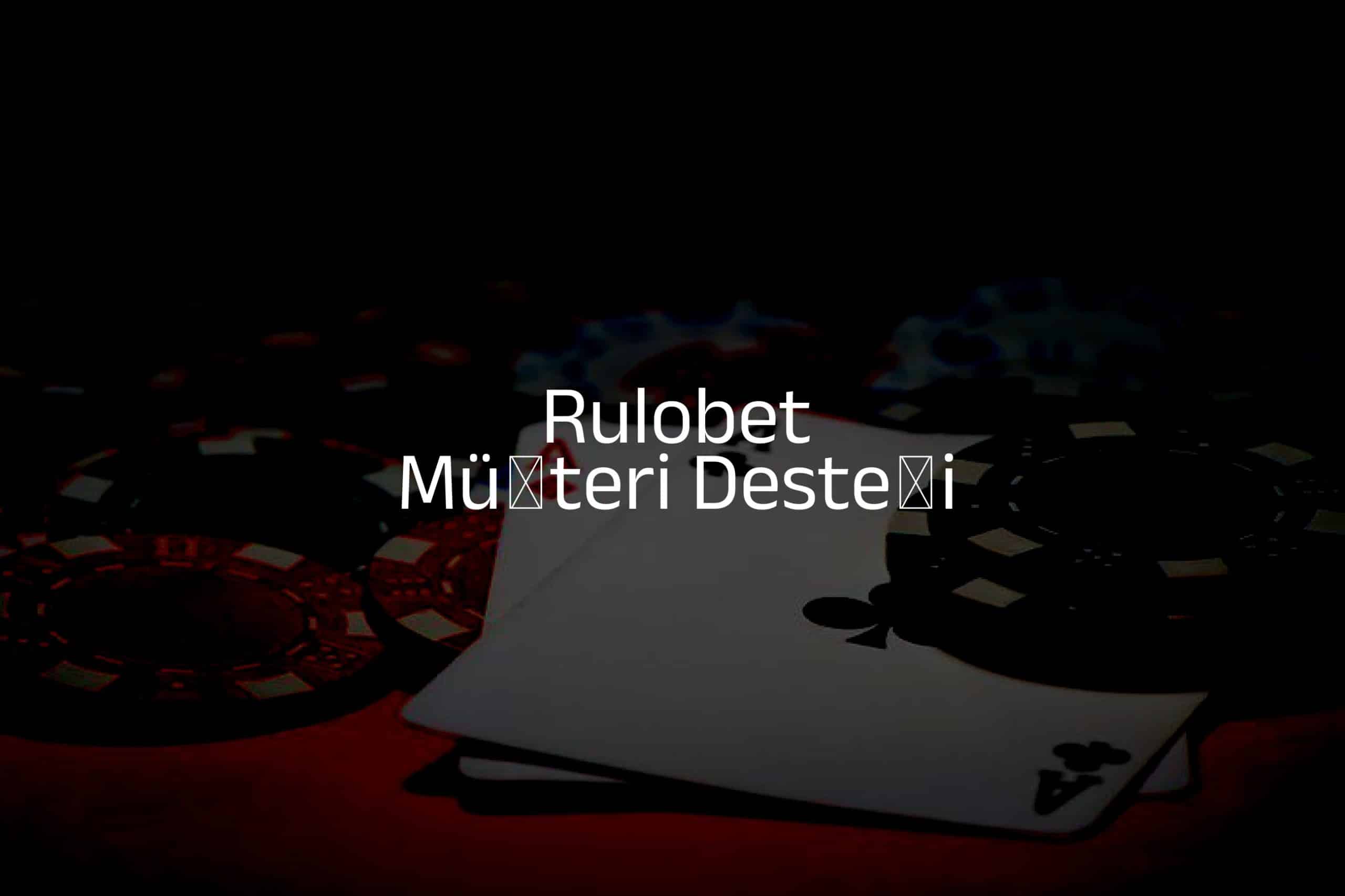 Müşteri Desteği