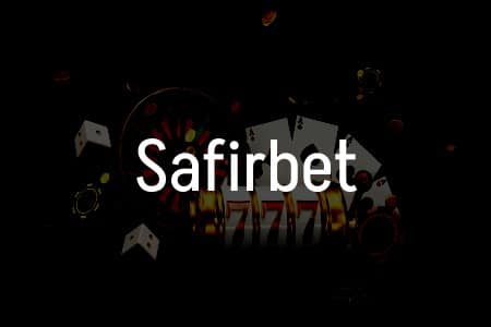 Safirbet İncelemesi: Türkiye’de Bahis Keyfi