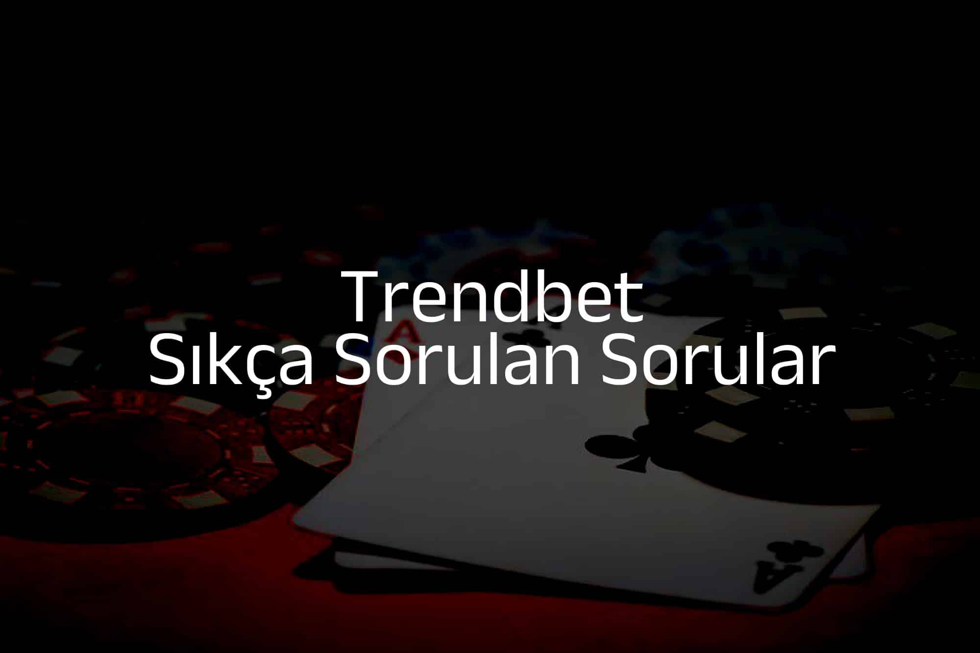 Sıkça Sorulan Sorular