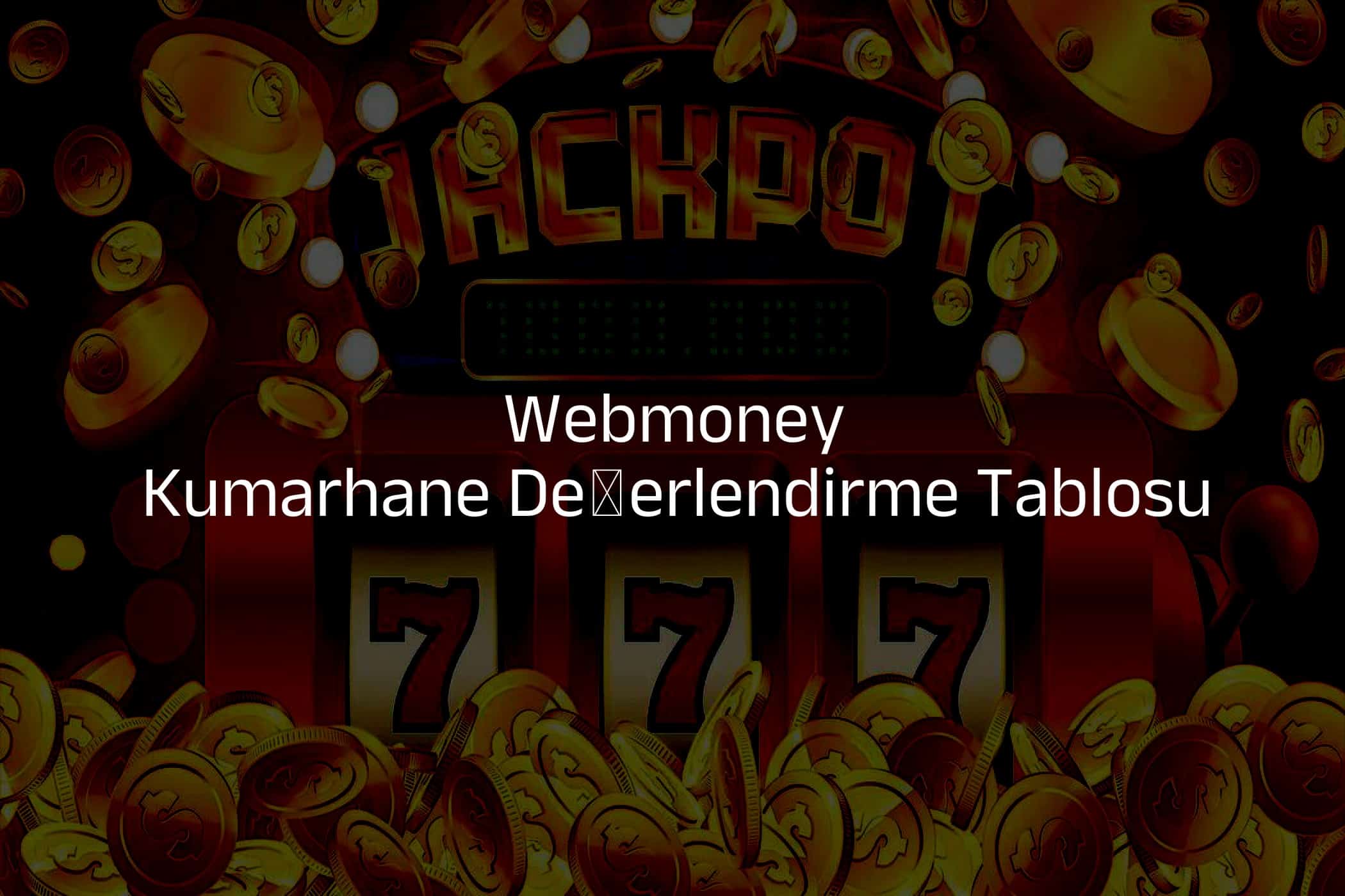 Kumarhane Değerlendirme Tablosu